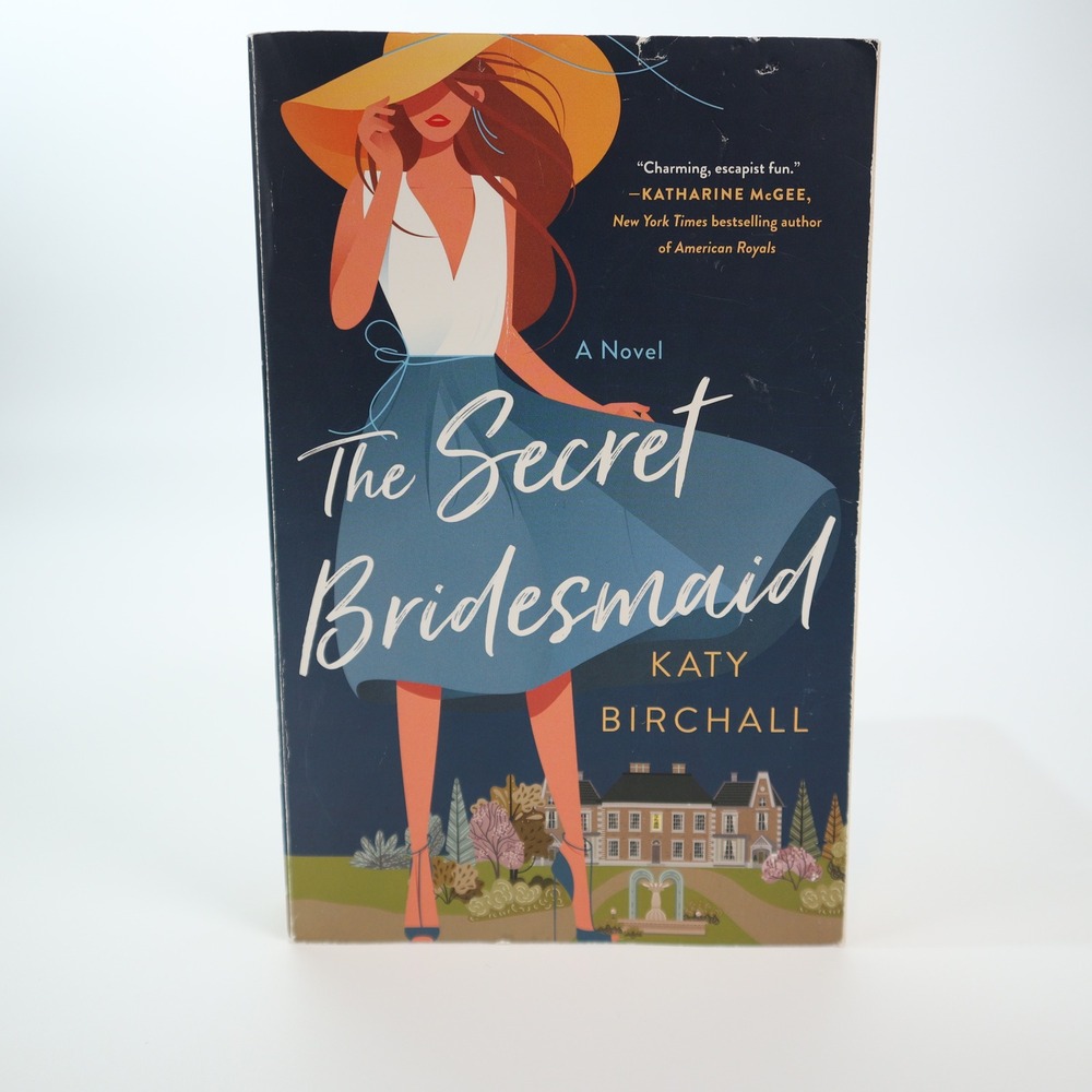 The Secret Bridesmaid Katy Birchall Romance Novel Paperback 9781250795793
